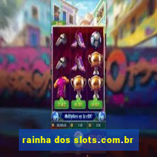 rainha dos slots.com.br